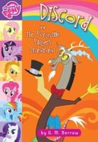 Discord and the Ponyville Players Dramarama