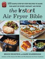 The Instant¬ Air Fryer Bible