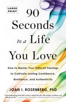 90 Seconds to a Life You Love