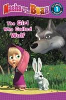 The Girl Who Called Wolf