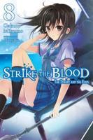 Strike the Blood. 8 The Tyrant and the Fool