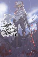 Is It Wrong to Try to Pick Up Girls in a Dungeon? Volume 10