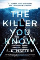 The Killer You Know