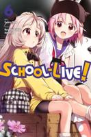 School-Live!. Vol. 6