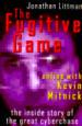 The Fugitive Game
