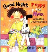 Good Night, Poppy and Max