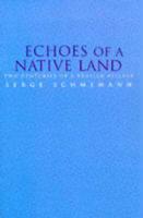 Echoes of a Native Land