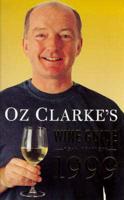 Oz Clarke's Wine Guide 1999