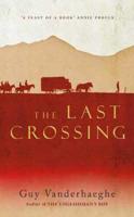 The Last Crossing