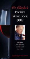 Oz Clarke's Pocket Wine Book 2007