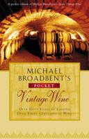 Michael Broadbent's Pocket Vintage Wine