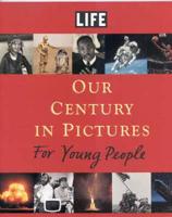 Our Century in Pictures for Young People