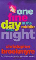 One Fine Day in the Middle of the Night