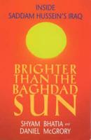 Brighter Than the Baghdad Sun