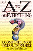 An A to Z of Almost Everything