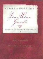 Clarke & Spurrier's Fine Wine Guide