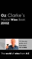 Oz Clarke's Pocket Wine Book 2002