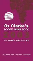 Oz Clarke's Pocket Wine Book 2003