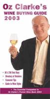 Oz Clarke's Wine Buying Guide 2003