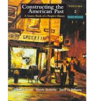 Constructing the American Past, Volume II