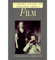 A Short Guide to Writing About Film