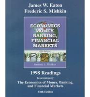 Readings to Accompany The Economics of Money, Banking, and Financial Markets