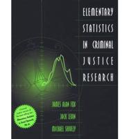 Elementary Statistics in Criminal Justice Research