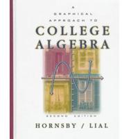A Graphical Approach to College Algebra
