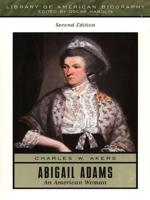 Abigail Adams, an American Woman