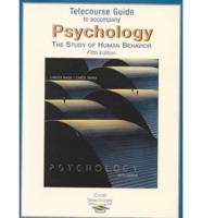 Telecourse Guide for Psychology, the Study of Human Behavior