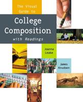 The Visual Guide to College Composition With Readings