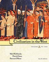 Civilization in the West, Volume A - To 1500 (Chs 1-11)