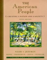 The American People, Volume II - Since 1865