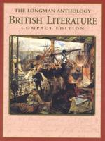 Longman Compact Anthology of British Literature - Compact Edition