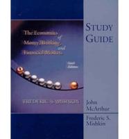 Study Guide [To Accompany] The Economics of Money, Banking and Financial Markets, Sixth Edition