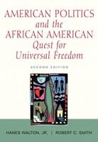 American Politics and the African American Quest for Universal Freedom