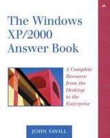 The Windows XP/2000 Answer Book