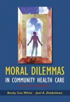 Moral Dilemmas in Community Health Care