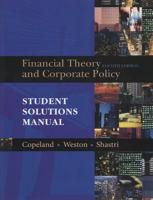 Financial Theory and Corporate Policy, Fourth Edition. Student Solutions Manual