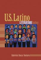 U.S. Latino Literature Today