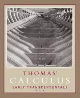 Thomas' Calculus Early Transcendentals Part One (Single Variable, Chs. 1-11)