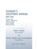 Student Solutions Manual Part 2 for Thomas' Calculus