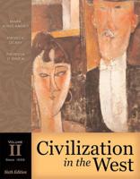 Civilization in the West, Volume II (Since 1555) (Book Alone)