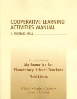 Cooperative Learning Activities Manual to Accompany Mathematics for Elementary School Teachers