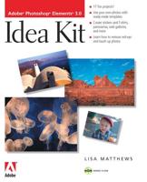 Adobe Photoshop Elements 3.0 Idea Kit