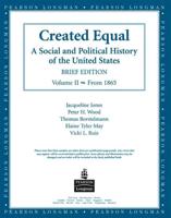 Created Equal, Brief Edition, Preliminary Edition, Volume I