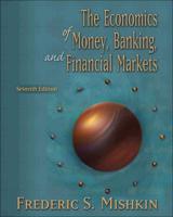 Economics of Money, Banking, and Financial Markets Conflicts of Interest Edition plus MyEconLab