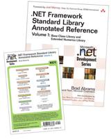 .NET Framework Standard Library Annotated Reference. Vol. 1 Base Class Library and Extended Numerics Library