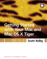 Getting Started With MAC OS X Tiger