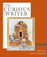 The Curious Writer (with MyCompLab)